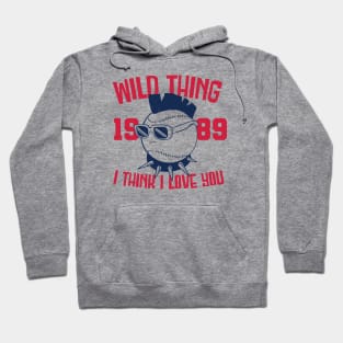 Wild Thing 1989 I Think I Love You // Funny Movie Parody Hoodie